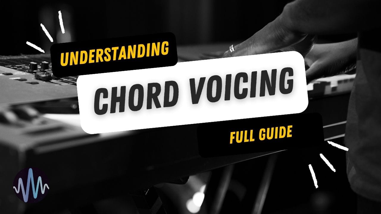 Chord Voicing in EDM Post image