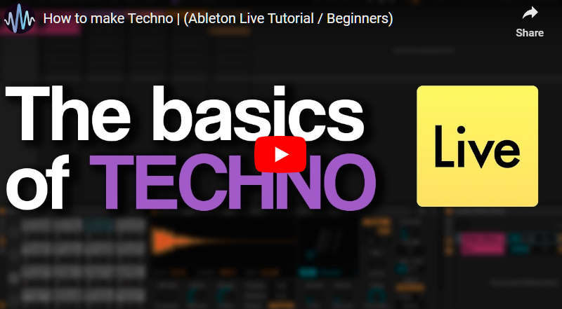 Beginner's Guide & Video Tutorial to Techno Music Production in Ableton Live