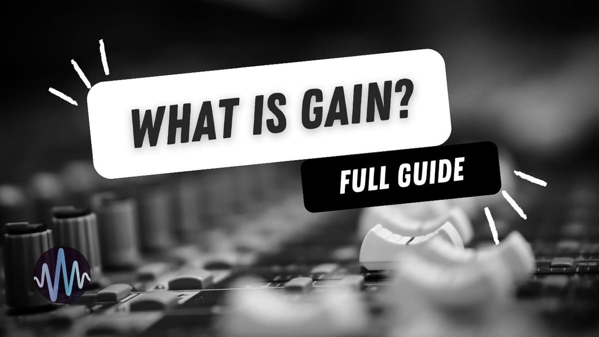 What is Gain? Post feature image
