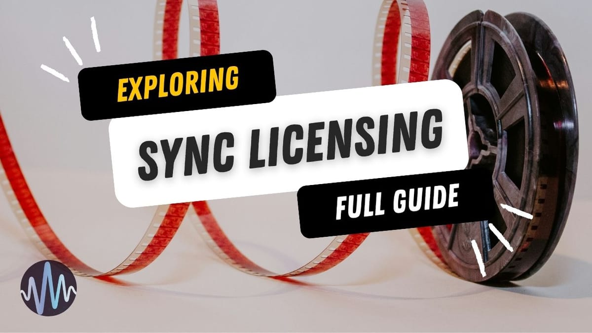 Music Licensing 101: How to Sync Your Music Post feature image