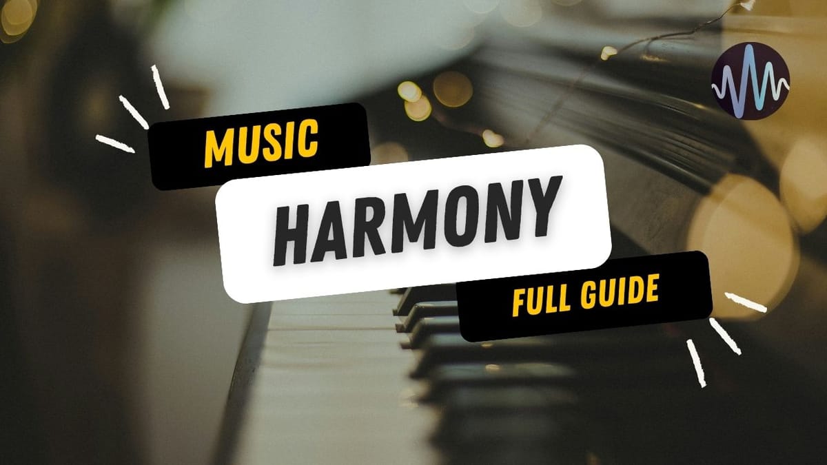 Harmonizing 101 Post feature image