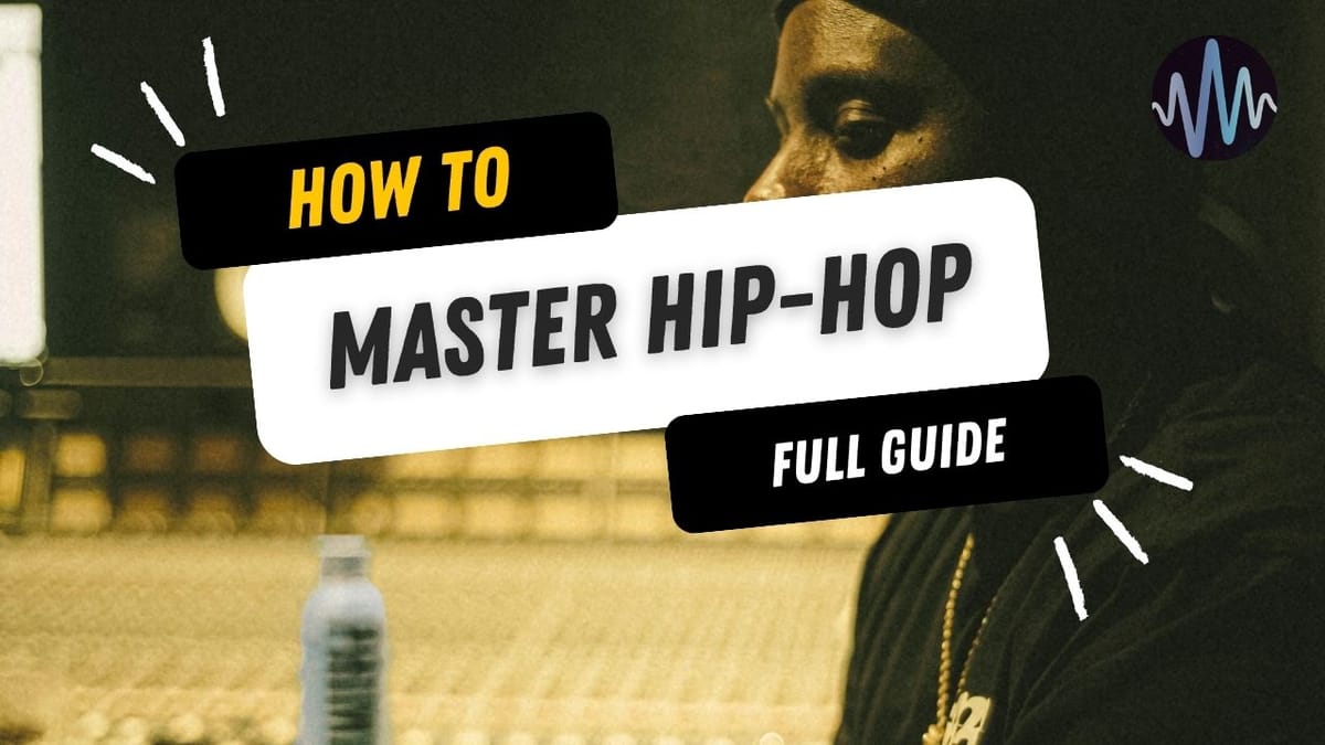How to Master Hip-Hop Beats Post feature image